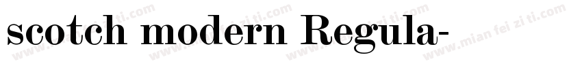 scotch modern Regula字体转换